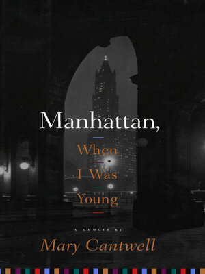 cover image of Manhattan, When I Was Young